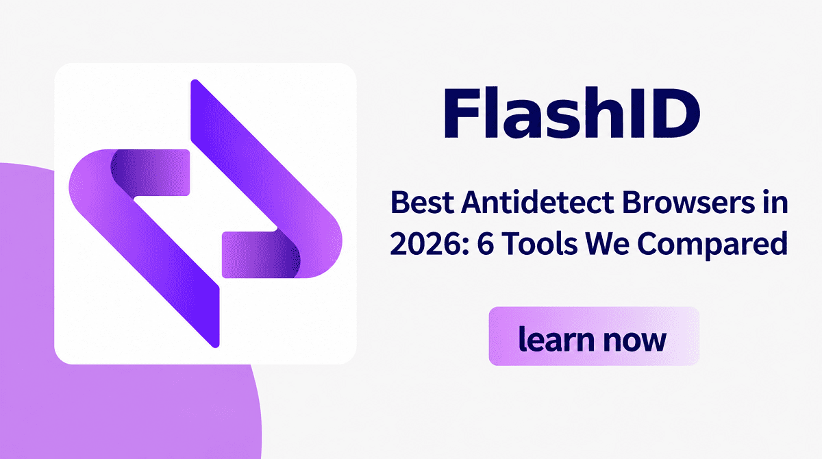 Best Antidetect Browsers in 2026 Cover Image
